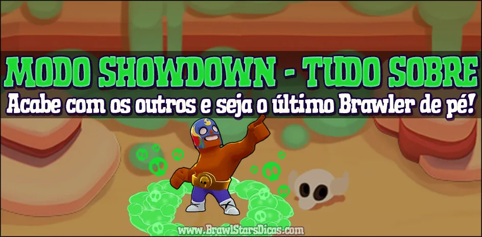 Showdown – Tudo sobre o modo jogo! Como vencer modo Showdown de Brawl Stars