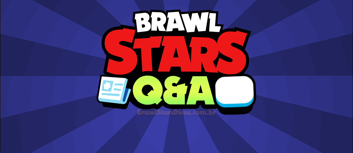Perguntas Respostas Com Desenvolvedores 01 Brawl Stars Dicas - perguntas antigas sobre brawl stars