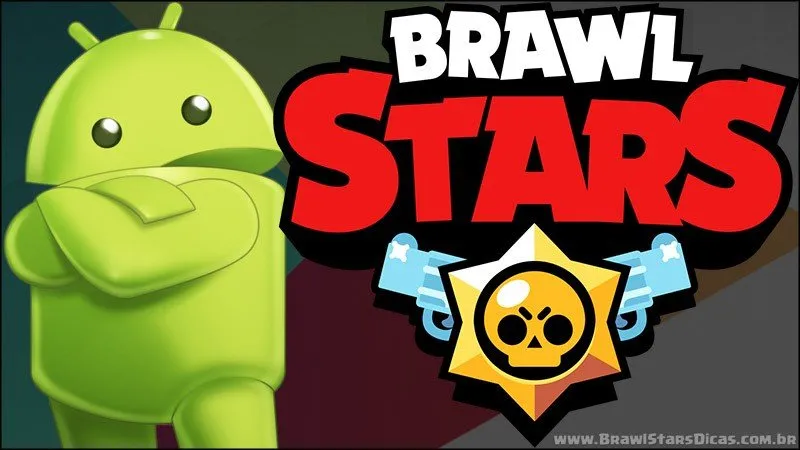 Brawl Stars lançado para Android (Beta)
