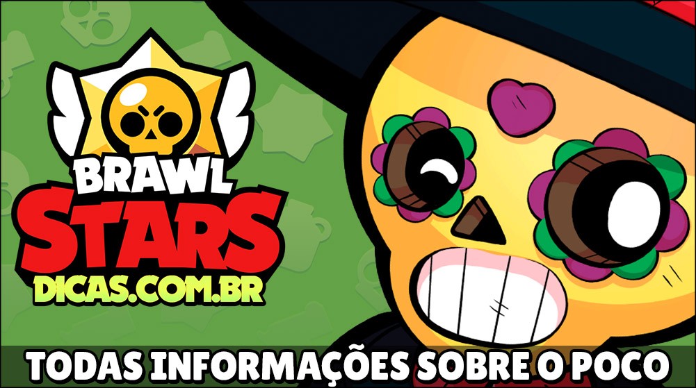 Poco Wiki Informações Skins E Ataques Brawl Stars Dicas