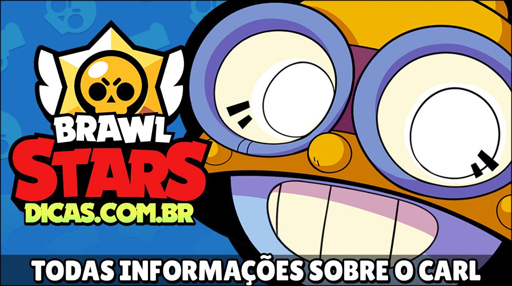 Carl Wiki Estrategias E Skins Brawl Stars Dicas - como conseguir o carl de graca no brawl stars