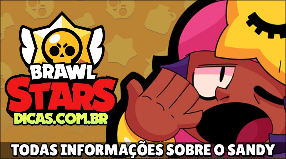 Sandy Wiki Estrategias E Skins Brawl Stars Dicas - brawl star qual eo desodorante do spike d