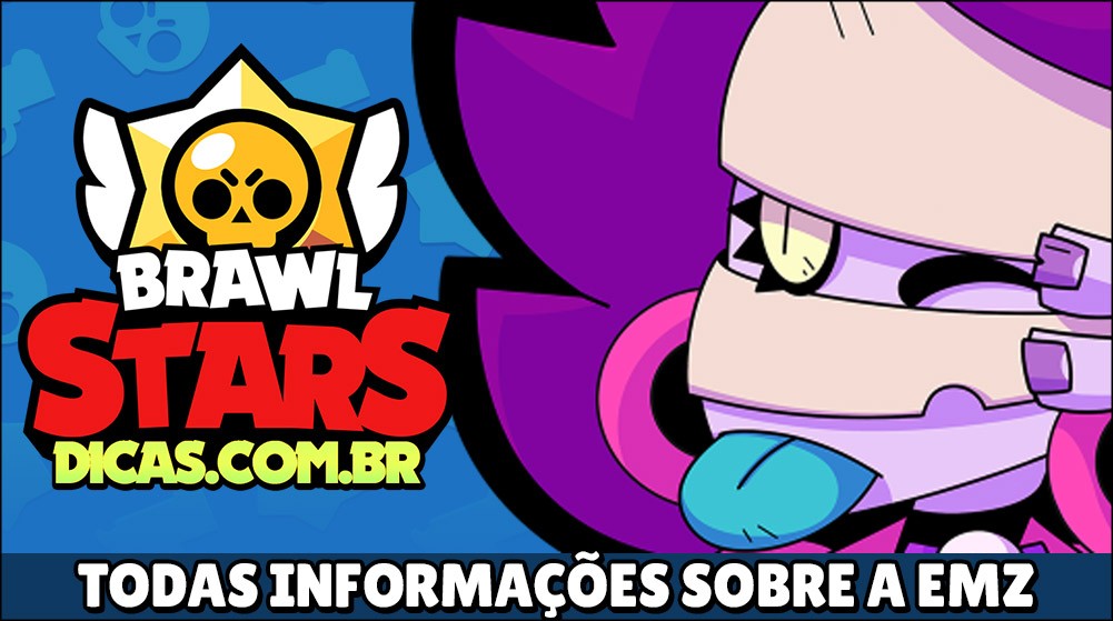 Emz Brawl Stars Dicas - sabe jogar de emz não brawl stars