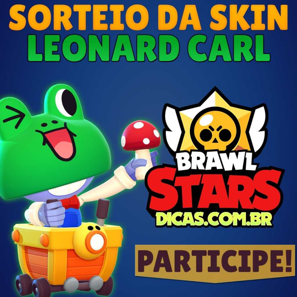 Sorteio de Skin do LEONARD CARL, participe!