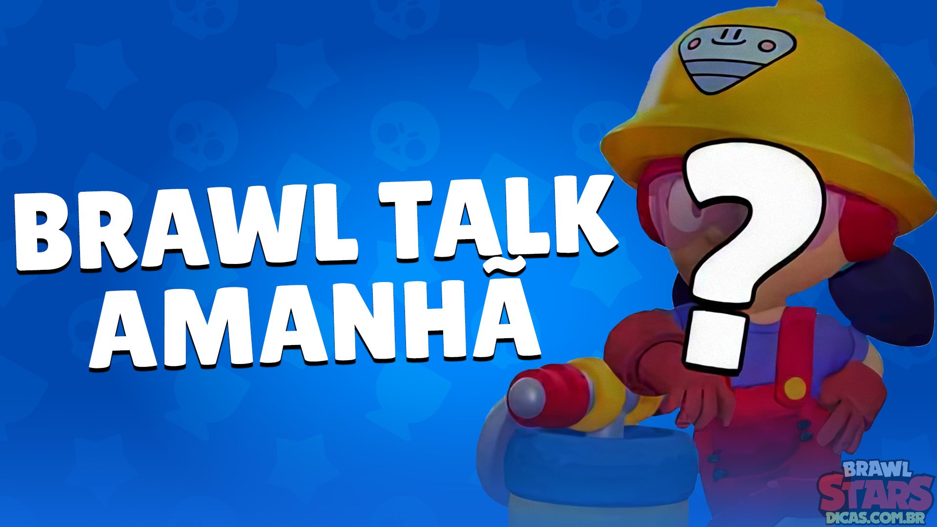 Brawl Talk amanhã! Temática Starr Toon e Novo Brawler Mico Grátis