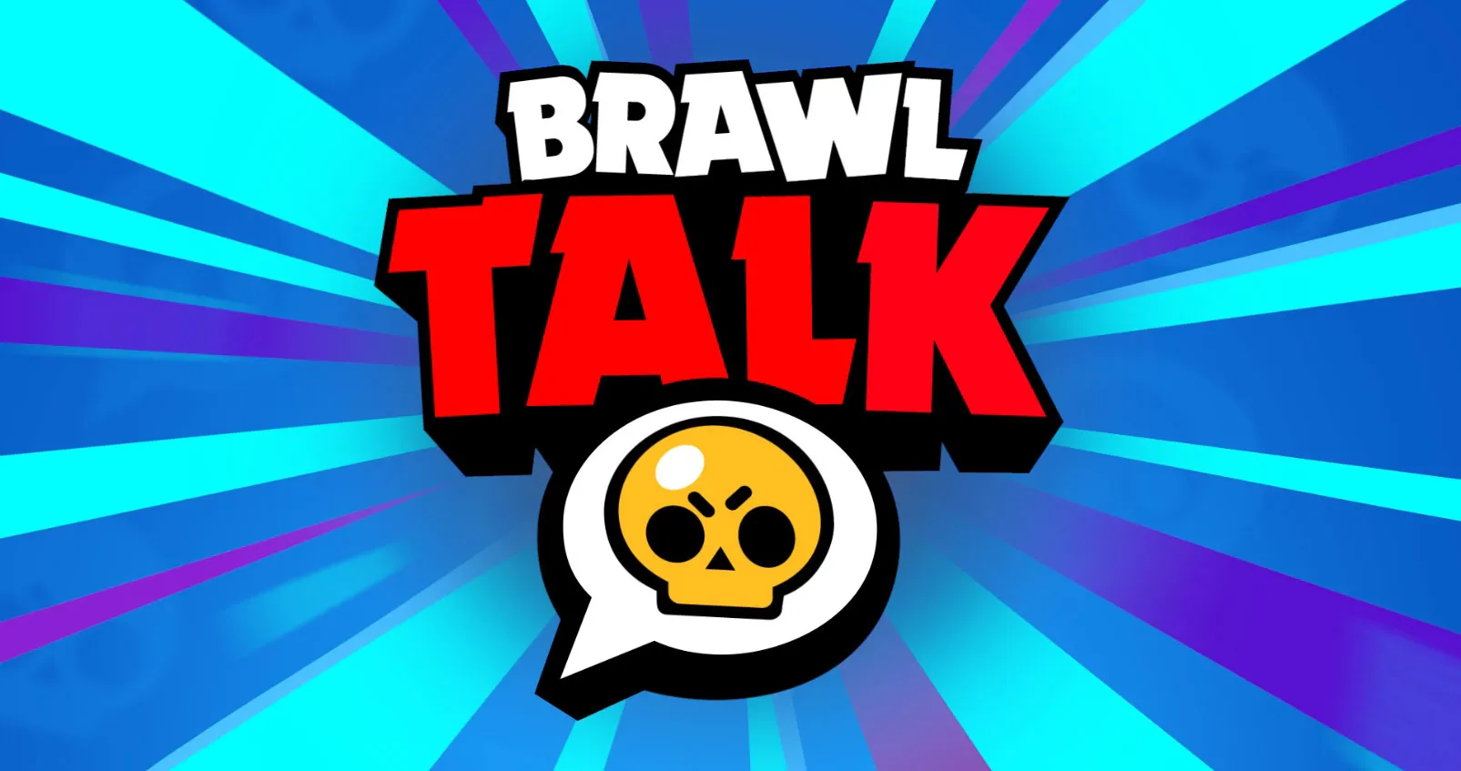 Brawl Talk - Maio de 2020 Brawl Talk - Maio de 2020