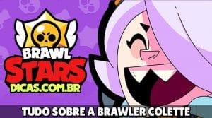 Tudo sobre a Colette do Brawl Stars