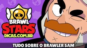 Brawler Sam do Brawl Stars