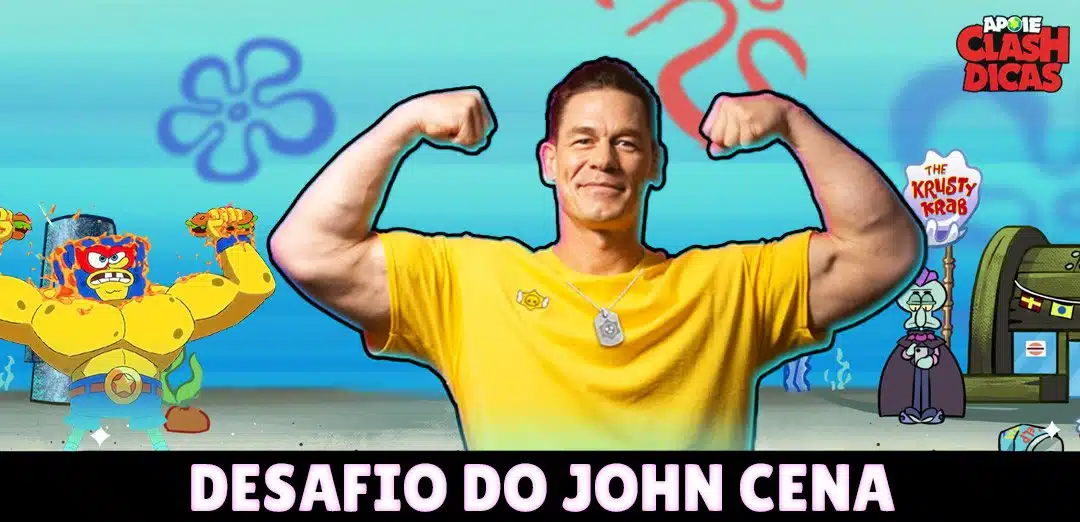 Desafio do John Cena