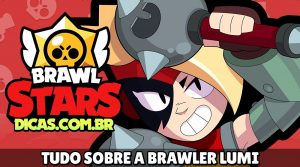 Lumi no Brawl Stars: Guia Completo da Nova Brawler Mítica!