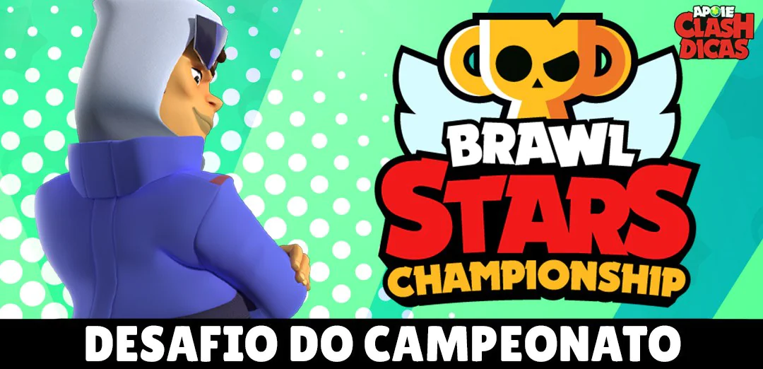 Desafio do Campeonato de Abril 2025 no Brawl Stars