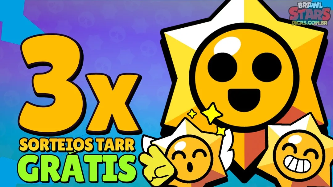 3x Sorteios Starr Grátis no Brawl Stars
