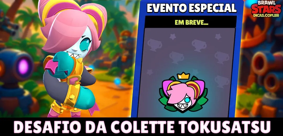 Desafio MOBA valendo Skin da Colette Tokusatsu Grátis