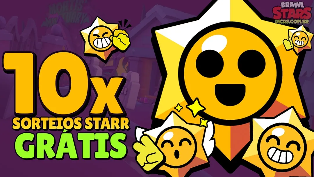 10x Sorteios Starr no Brawl Stars Agora!