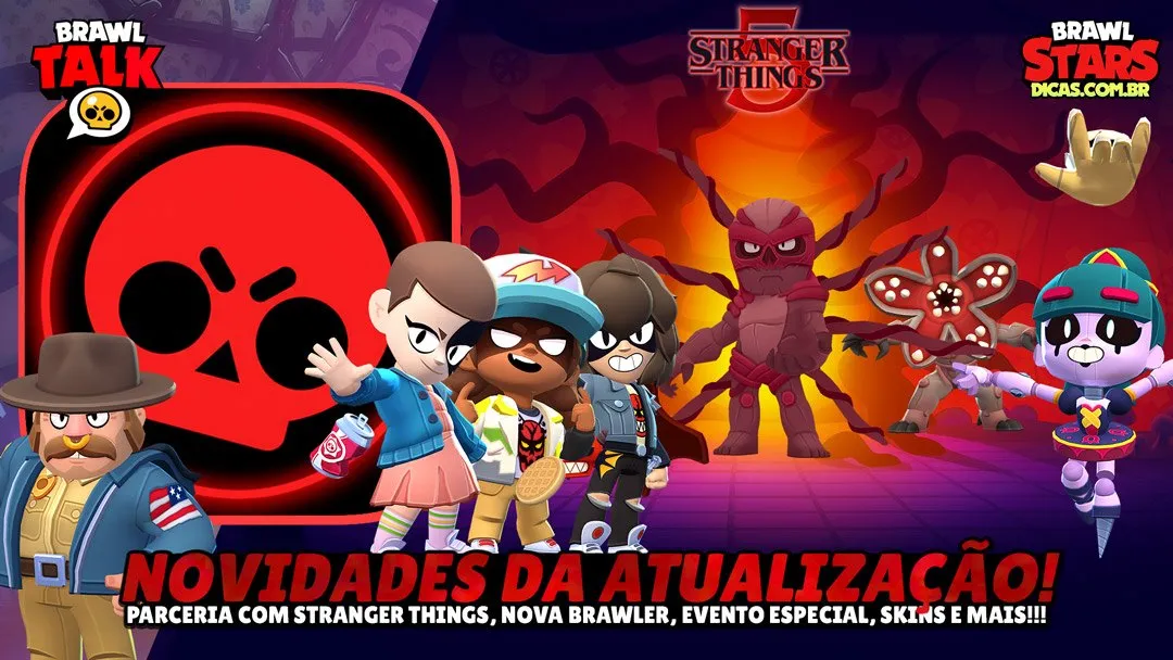 Stranger Things e Brawl Stars