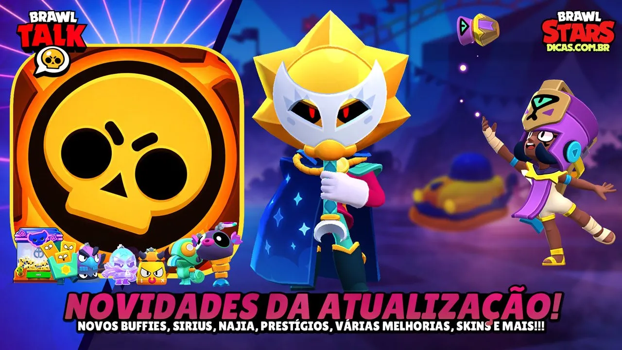 Brawler Sirius, Najia, 6 Novos Buffies, Prestígios, Muitas Skins e Mais: Brawl Talk de Fevereiro 2026