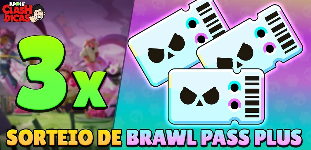 Sorteio 3x Brawl Pass Plus Brawlentine's