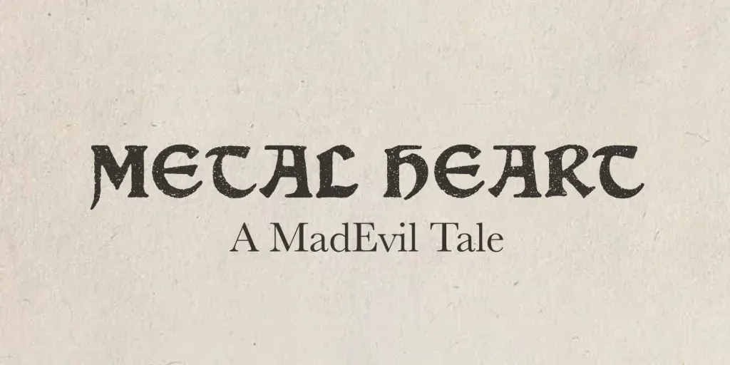 A MadEvil Tale (Metal Heart) - Campanha de D&D Campanha de D&D Metal Heart