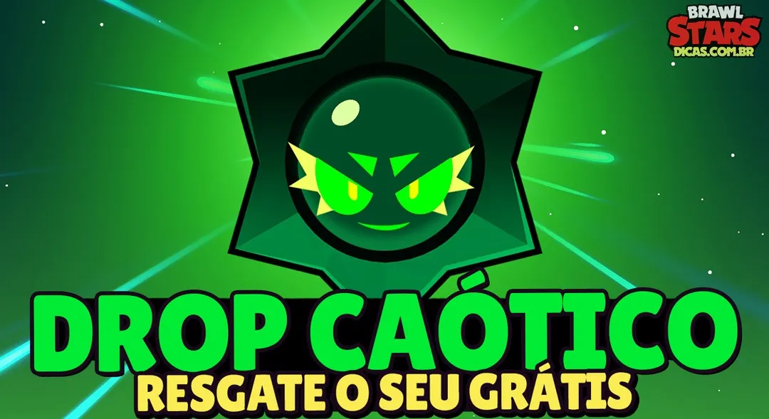 Drop Caótico Grátis no Brawl Stars