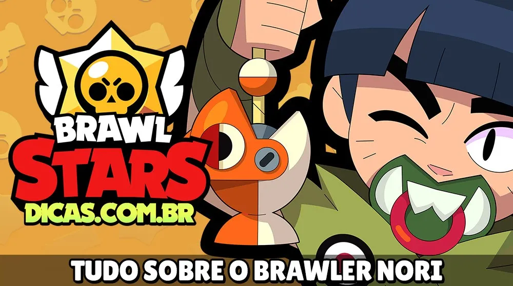 Nori Brawl Stars