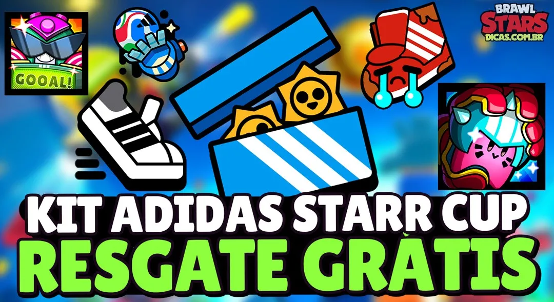 Kit adidas Starr Cup grátis já pode ser resgatado no Brawl Stars